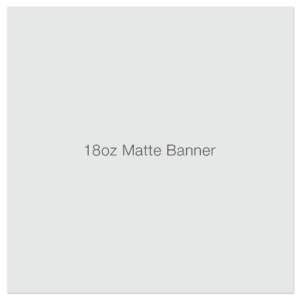 18oz Heavy Duty Banners